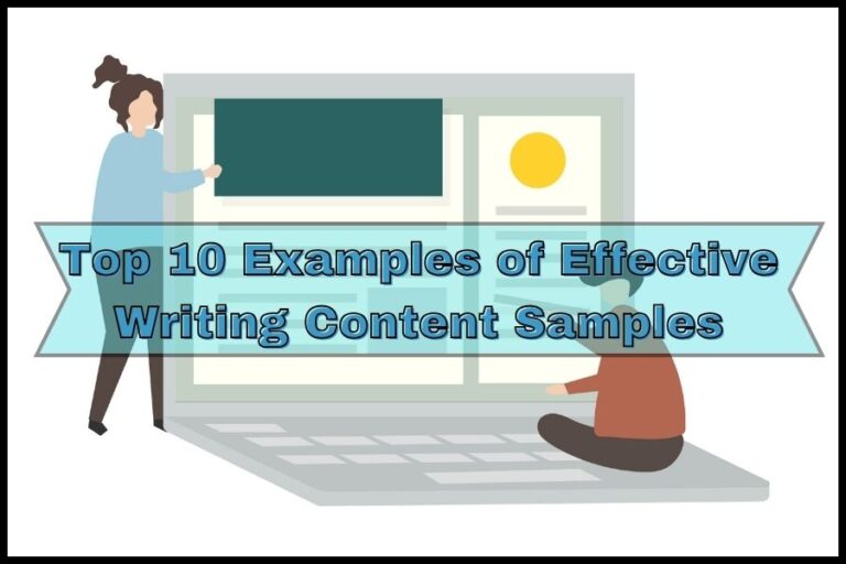 Top 10 Examples Of Effective Writing Content Samples