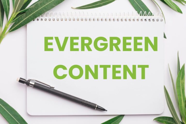 How To Create Evergreen Content For Your Website